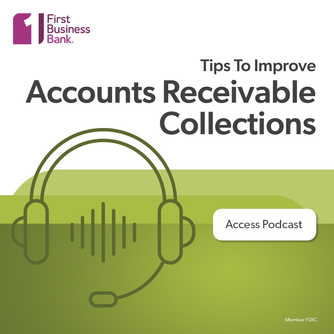 tips-to-improve-accounts-receivable-collections-first-business-bank